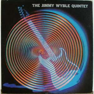 The Jimmy Wyble Quintet
