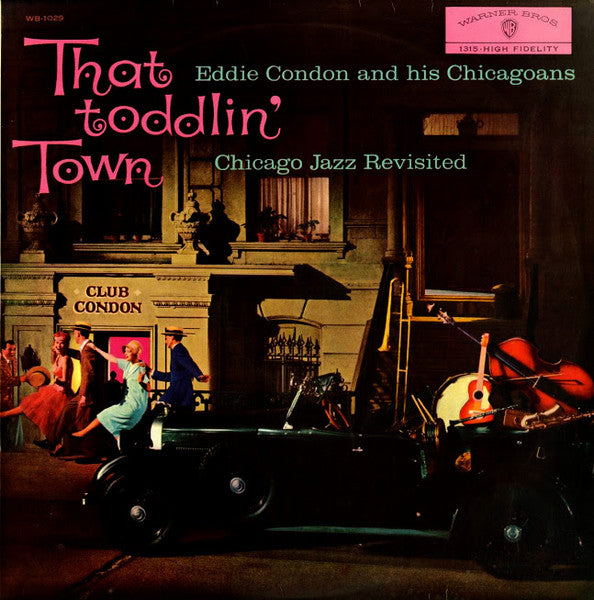 That Toddlin' Town (Chicago Jazz Revisited)