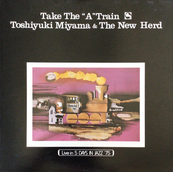 Take The "A" Train