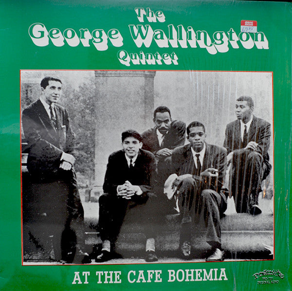 George Wallington Quintet At The Bohemia (Featuring The Peck)