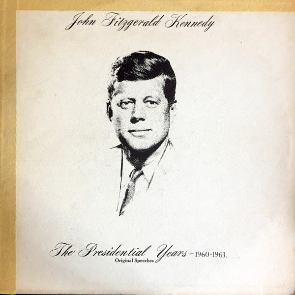 The Presidential Years (1960-1963)