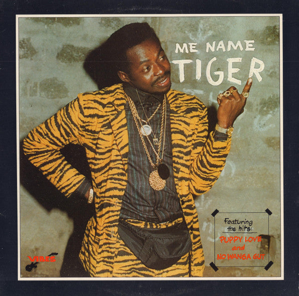 Me Name Tiger