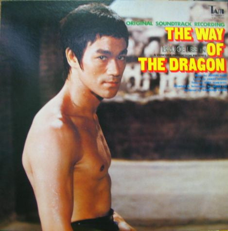 The Way Of The Dragon (Original Soundtrack)