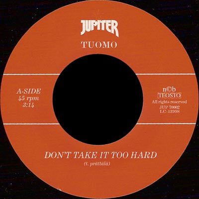 Don't Take It Too Hard / Ourselves
