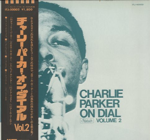 Master Release: Charlie Parker On Dial Volume 2 by Charlie Parker