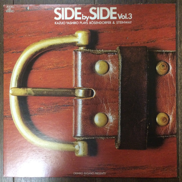 Side By Side Vol.3. Kazuo Yashiro Plays Bösendorfer & Steinway 