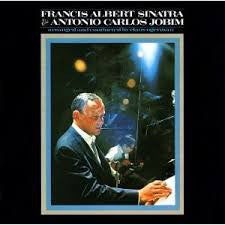 Francis Albert Sinatra & Antonio Carlos Jobim