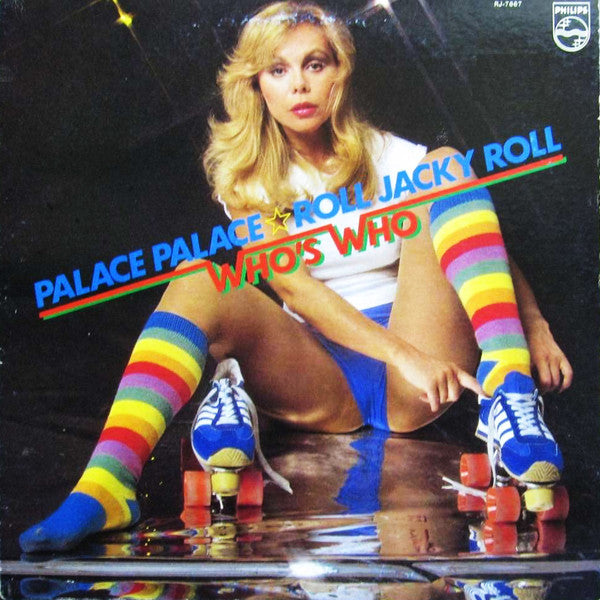 Palace Palace / Roll Jacky Roll