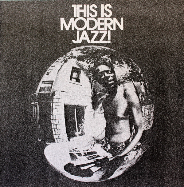 This Is Modern Jazz!