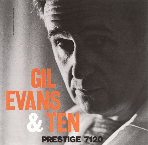Gil Evans & Ten