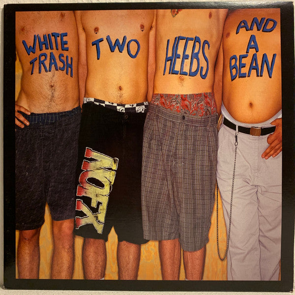 White Trash Two Heebs And A Bean