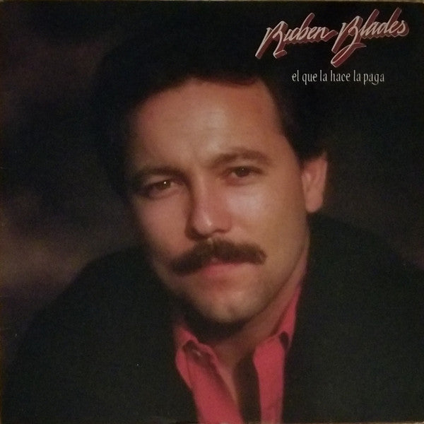Master Release: El Que La Hace La Paga by Ruben Blades