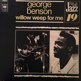 Master Release: Willow Weep For Me by George Benson