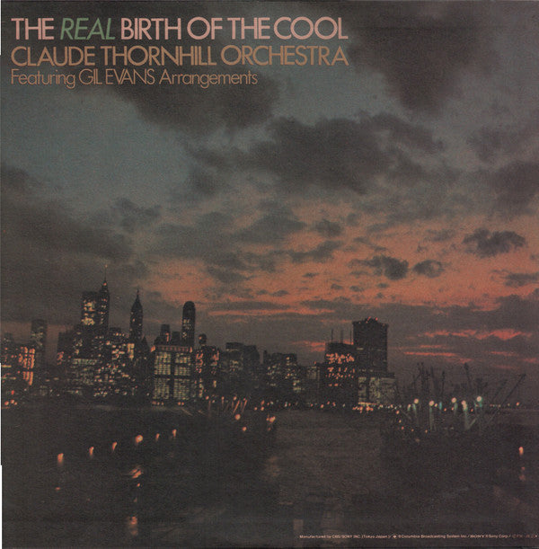 The Real Birth Of The Cool (Featuring Gil Evans Arrangements)