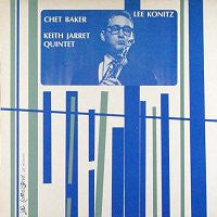 Lee Konitz, Chet Baker, Keith Jarret Quintet