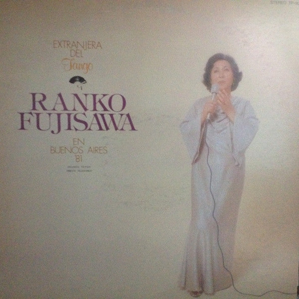 Extranjera Del Tango.... En Buenos Aires '81