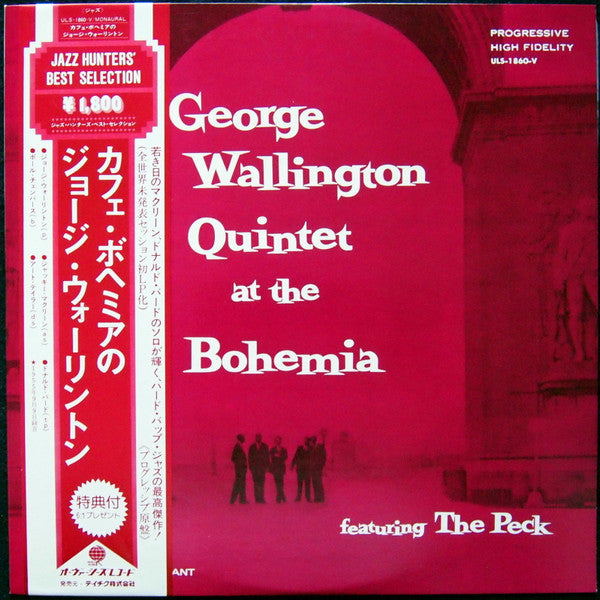 George Wallington Quintet At The Bohemia (Featuring The Peck)