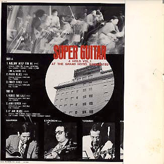 Super Guitar 4 Hold Vol.1 At The Grand Hotel Hamamatsu