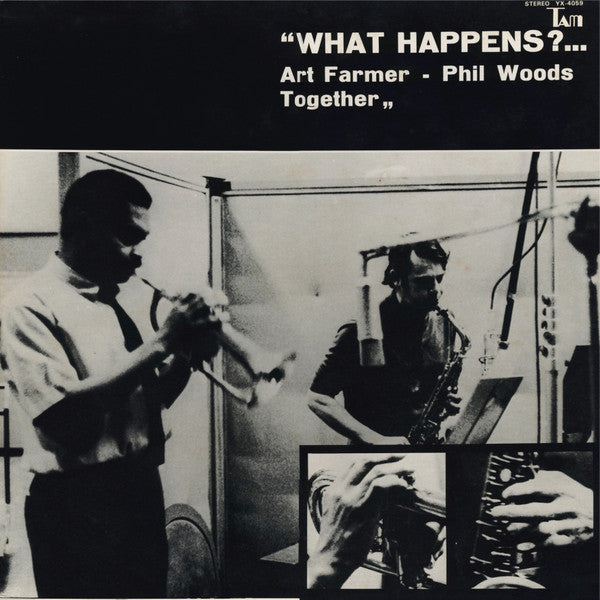 What Happens?... Art Farmer - Phil Woods Together