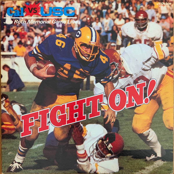 Fight On! Cal Vs. USC Joe Roth Memorial Game Live