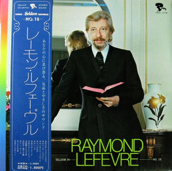 Seldom In Raymond Lefevre