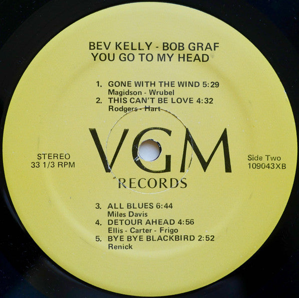You Go To My Head (Bev Kelly Sings With The Bob Graf Quartet)