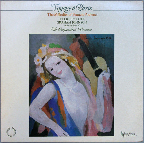 Voyage À Paris (The Mélodies Of Francis Poulenc)