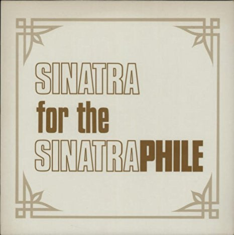 Sinatra for the Sinatraphile