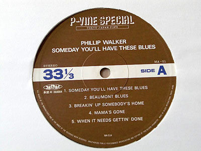 Someday You'll Have These Blues