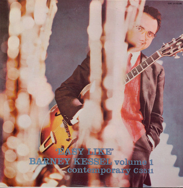 'Easy Like' Barney Kessel Volume 1