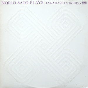 Plays Takahashi & Kondo = 佐藤紀雄と二人の作曲家