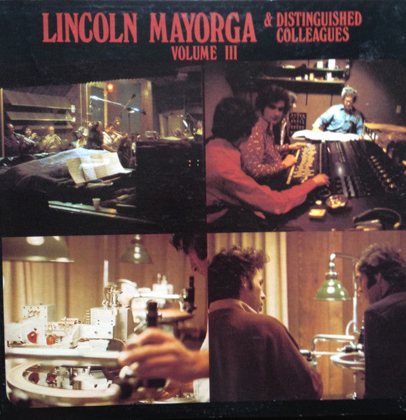 Lincoln Mayorga & Distinguished Colleagues - Volume III