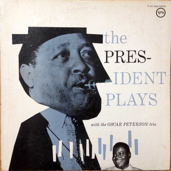 The President Plays With The Oscar Peterson Trio