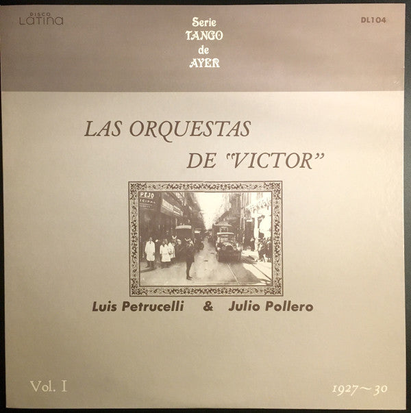 Las Orquestas De "Victor" Vol. I 1927-30