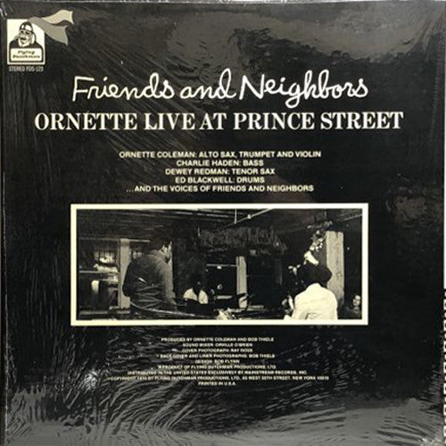 Friends And Neighbors - Ornette Live At Prince Street
