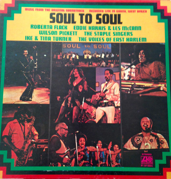 Soul To Soul (Music From The Original Soundtrack - Recorded Live In Ghana, West Africa)