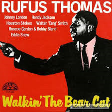 Rufus Thomas - Walking The Bear Cat