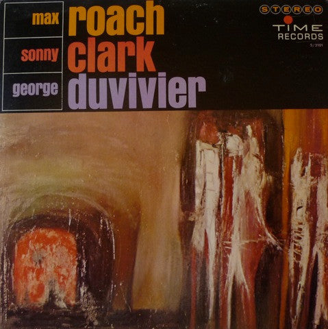 Max Roach, Sonny Clark, George Duvivier