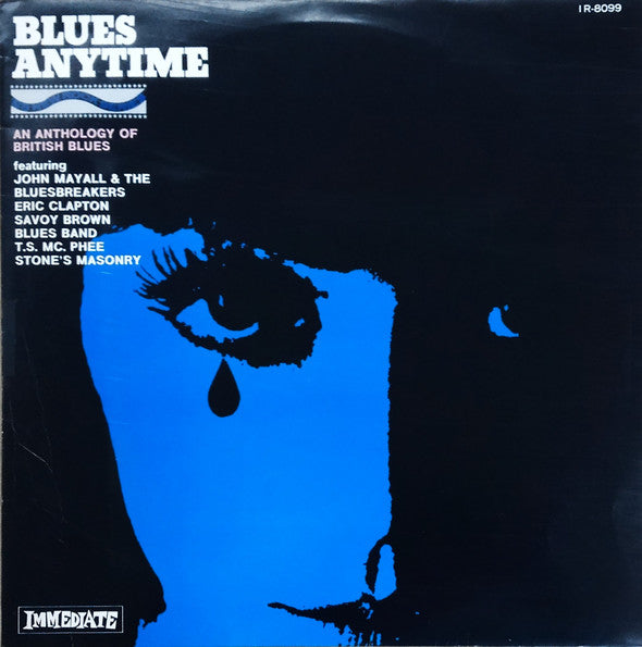 Blues Anytime: An Anthology Of British Blues