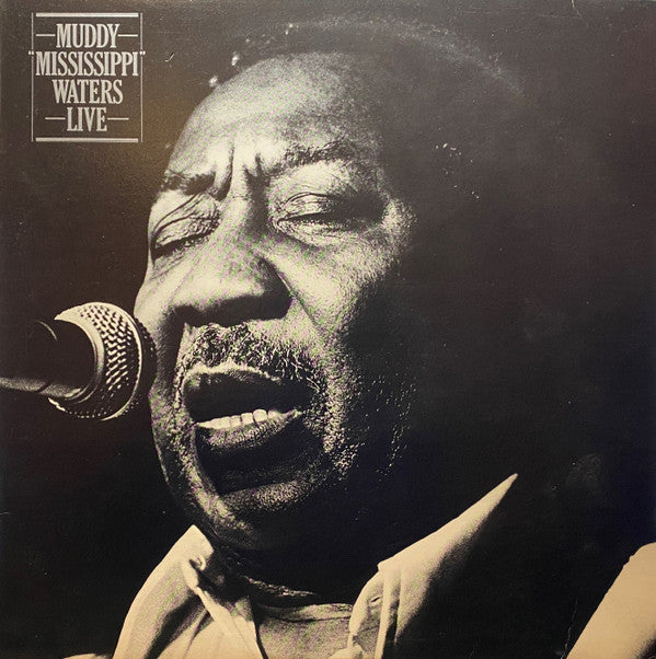 Muddy "Mississippi" Waters Live