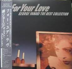 For Your Love - George Yanagi The Best Collection