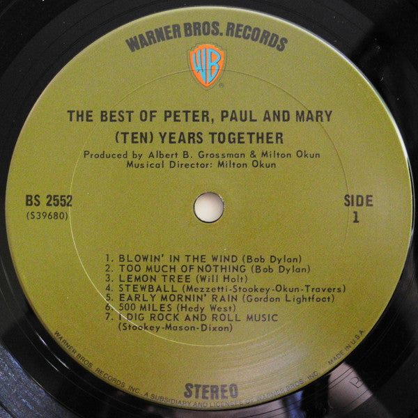 The Best Of Peter, Paul And Mary: (Ten) Years Together