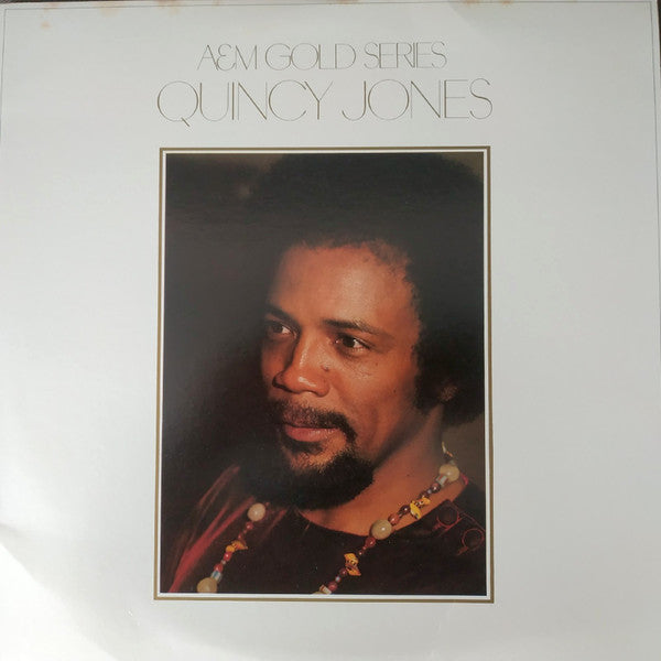 Master Release: A&M Gold Series - Quincy Jones by Quincy Jones