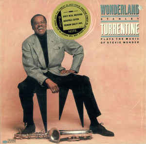 Wonderland Stanley Turrentine Plays The Music Of Stevie Wonder
