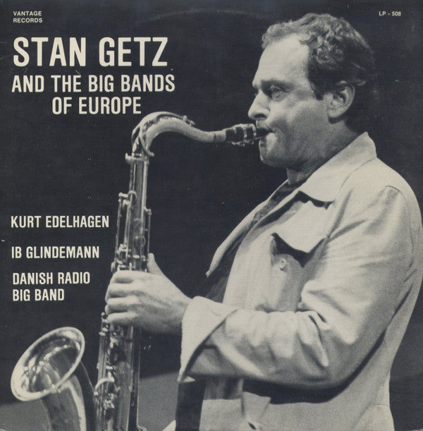 Stan Getz And The Big Bands Of Europe