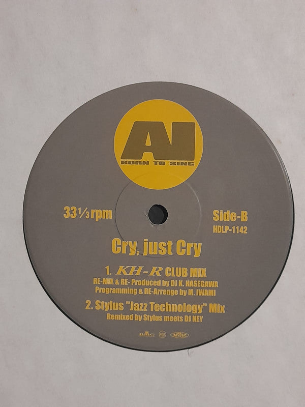 Cry,Just Cry