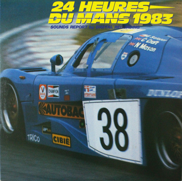 24 Heures Du Mans 1983 Sounds Report by Digital Recording