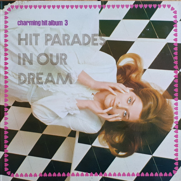 Hit Parades In Our Dream = 夢のヒット・パレード