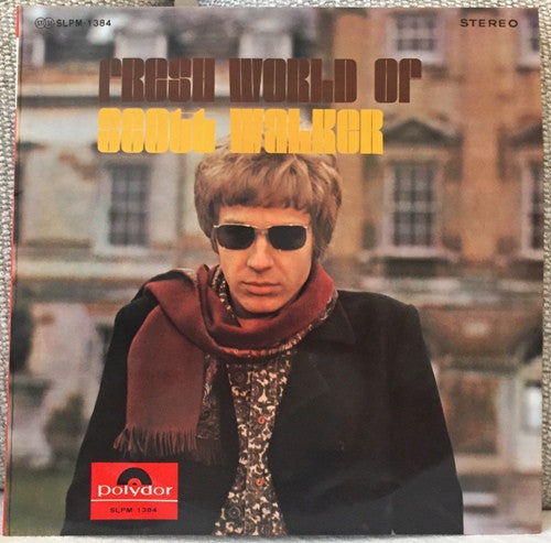 Fresh World Of Scott Walker = スコット・ウォーカーの魅力