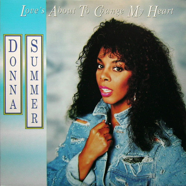 Love's About To Change My Heart